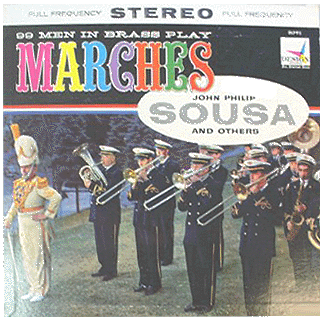 Men in Brass - Marches of John Philip Sousa and Others